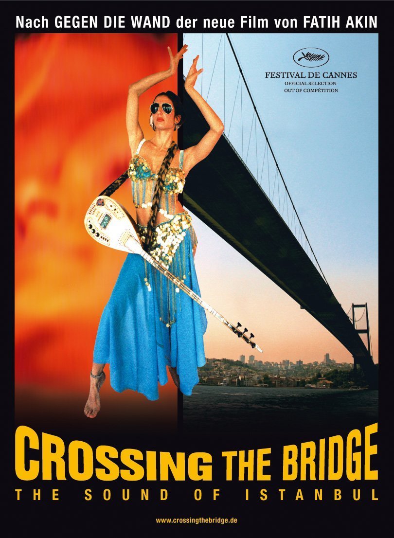 Crossing the Bridge - The Sound of Istanbul 2